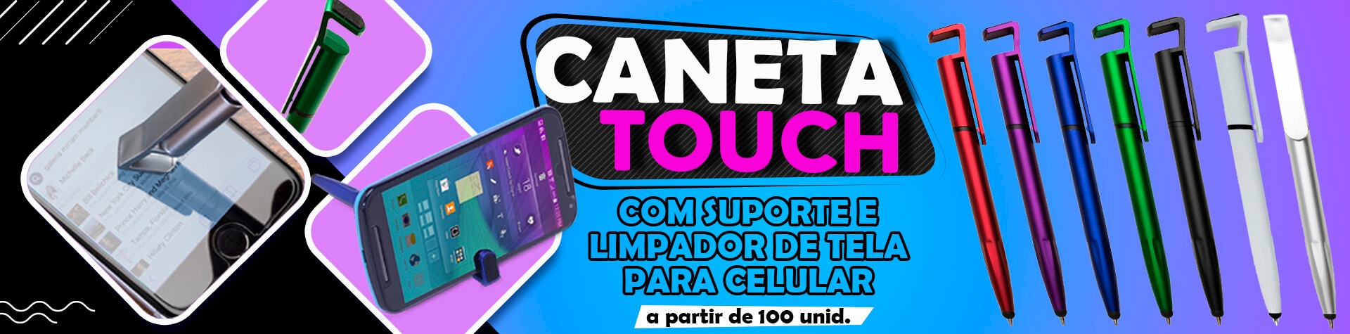 Caneta Touch Porta Celular